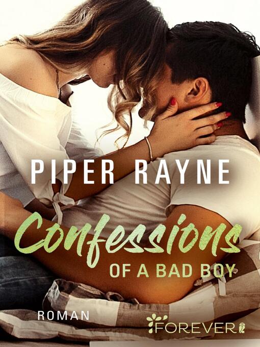 Titeldetails für Confessions of a Bad Boy nach Piper Rayne - Verfügbar
